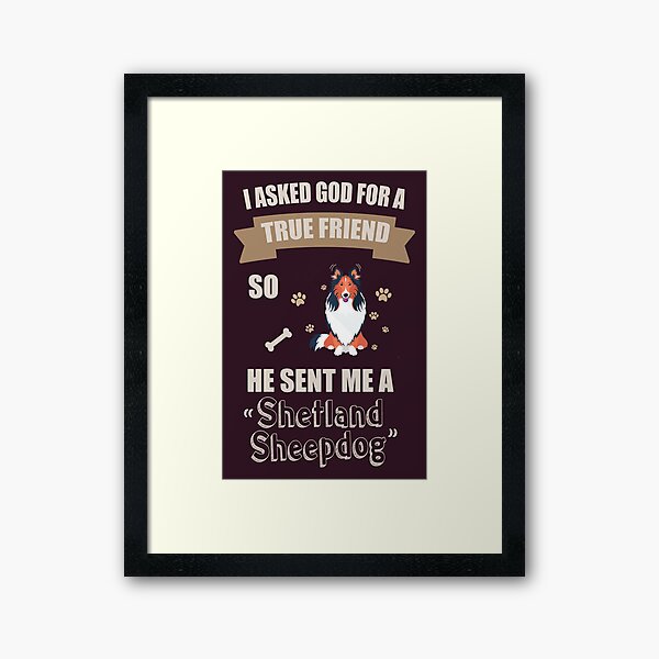 I Love My Shetland Sheepdog Gifts Framed Art Print