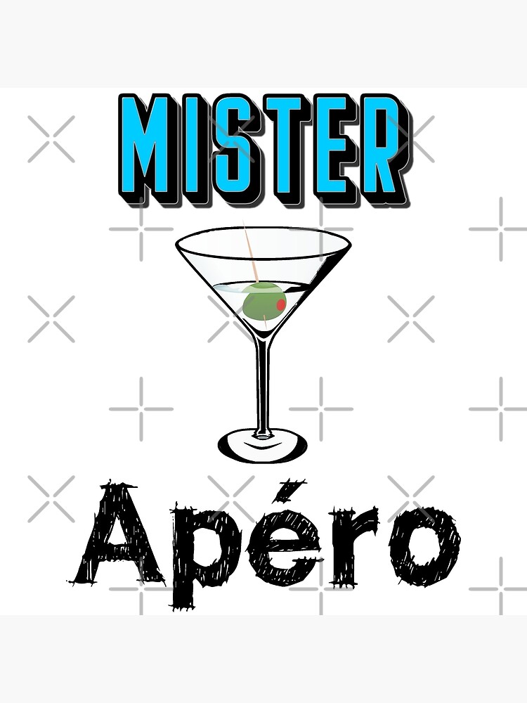 Carte De Vœux Mister Apero Vive L Aperitif Et L Alcool Cadeau Humour Par Palou54 Redbubble