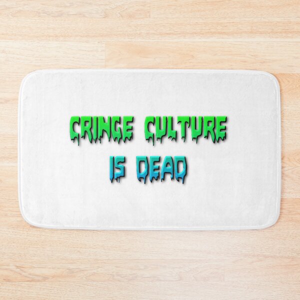 Item preview, CRINGE CULTURE IS DEAD designed and sold by ElleWulf.