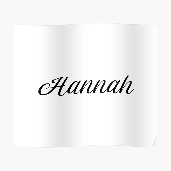 Hannah Name Tag Posters | Redbubble