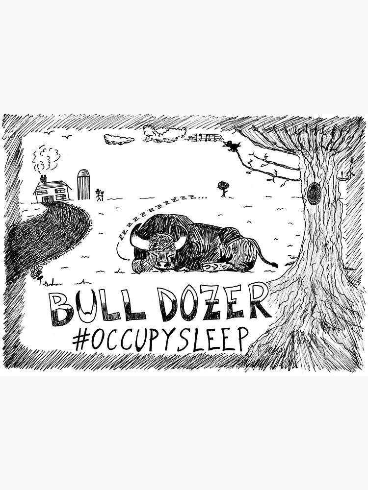 "Occupy Sleep editorial cartoon" Poster by bubbleicious ...