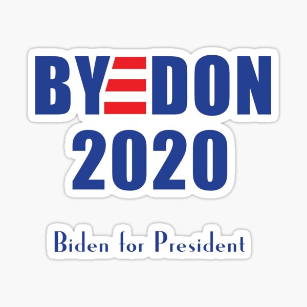 BYE DON 2020 Sticker