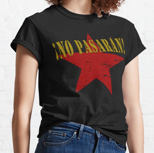 NO PASARAN Classic T-Shirt