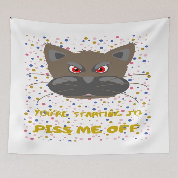 Item preview, Starting to Piss this cat off. mad, angry,  designed and sold by jayne0524.