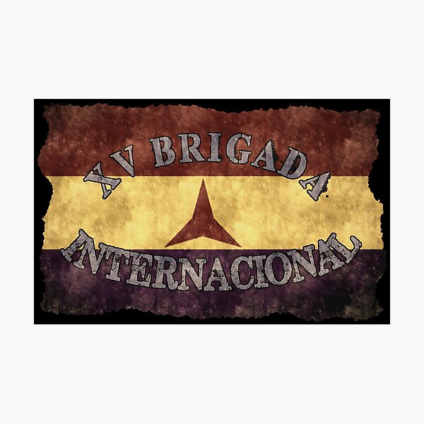 XV BRIGADA INTERNACIONAL Photographic Print
