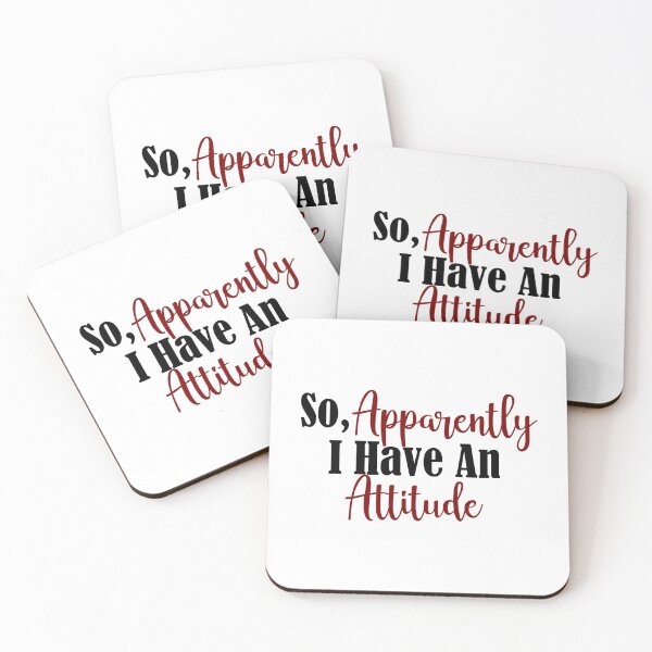 Item preview, So Apparently I Have An Attitude Funny Adult Teen Sarcasm designed and sold by Articulate.