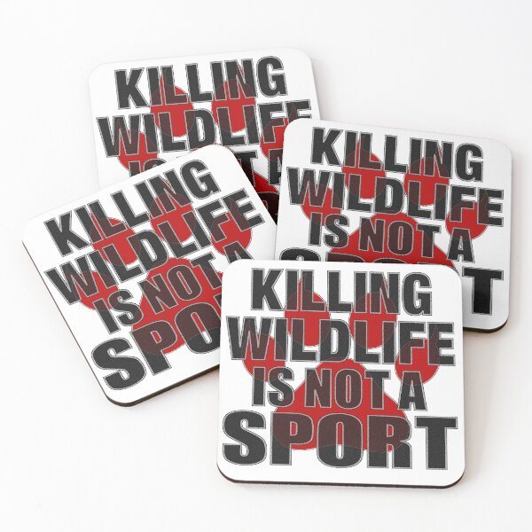 Item preview, KILLING WILDLIFE IS NOT A SPORT designed and sold by Paparaw.