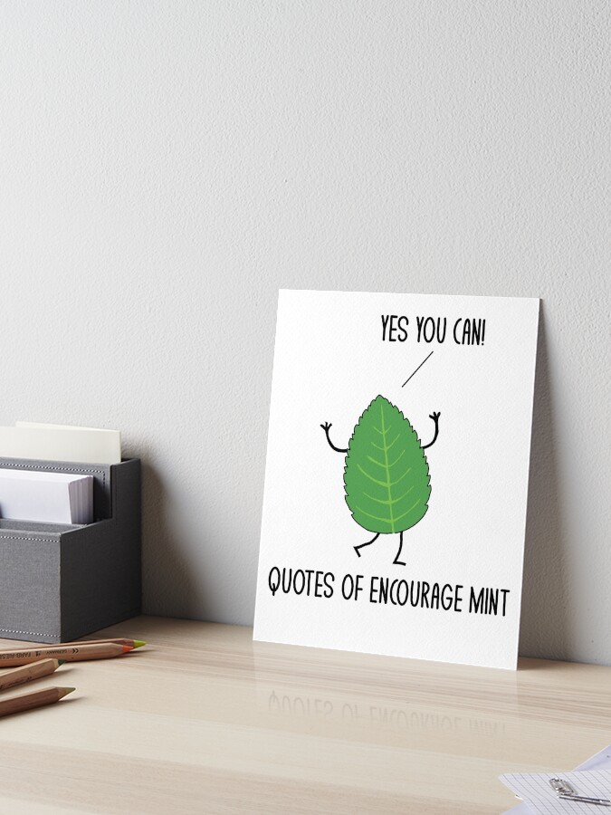 Funny Quotes Of Encourage Mint Motivational Puns Jokes Humor
