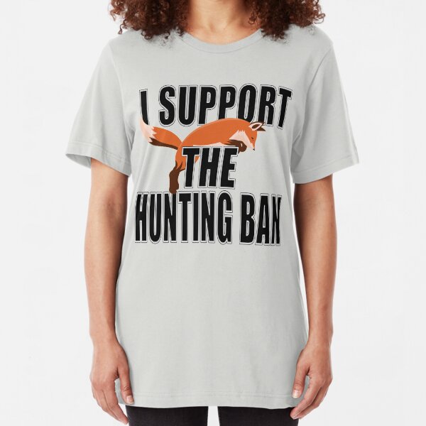 I SUPPORT THE HUNTING ACT Slim Fit T-Shirt