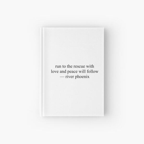 River quote Hardcover Journal