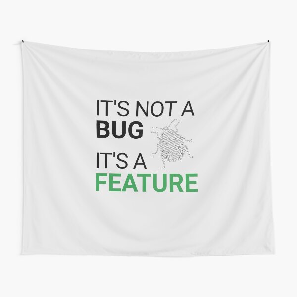 It’s not a bug, it’s a feature Tapestry