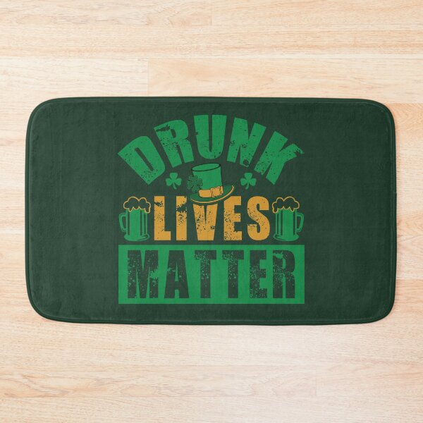 Item preview, Drunk Lives Matter St Patrick's Day designed and sold by tpixx.