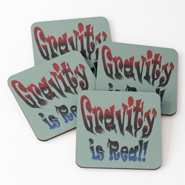 Item preview, Gravity is Real! designed and sold by Zeedom.