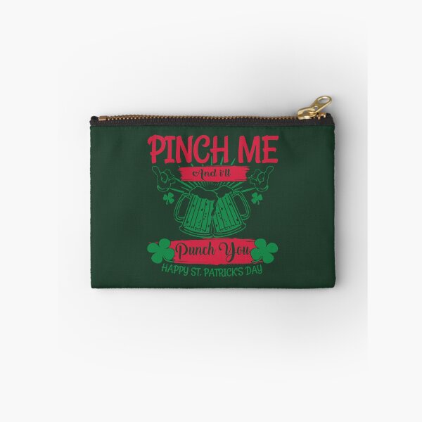 Item preview, Pinch Me Happy St Patrick's Day designed and sold by tpixx.