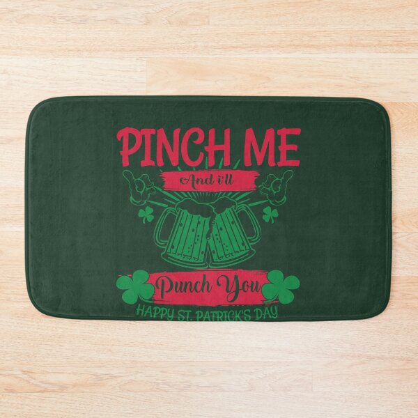 Item preview, Pinch Me Happy St Patrick's Day designed and sold by tpixx.