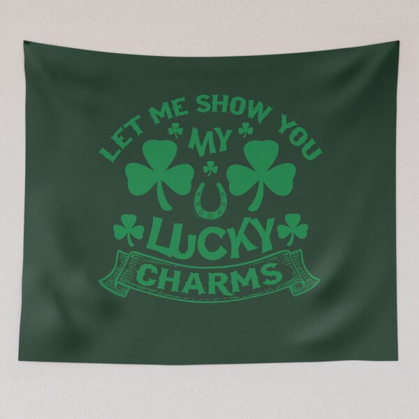 Item preview, Let Me Show You Charms Happy St Patrick's Day designed and sold by tpixx.