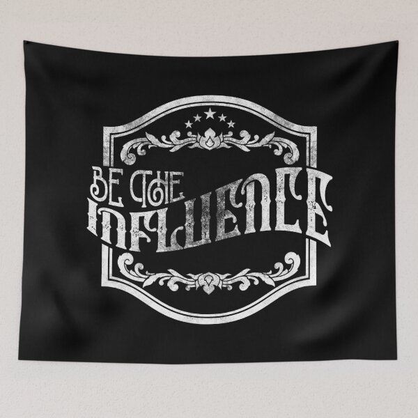 Item preview, Be The Influence designed and sold by the-type-store.