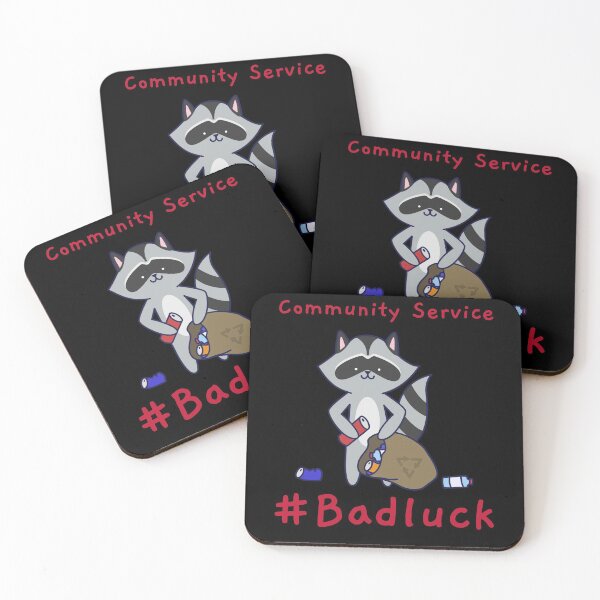 Item preview, Amusing Raccoon Community Service Badluck designed and sold by havefun43.