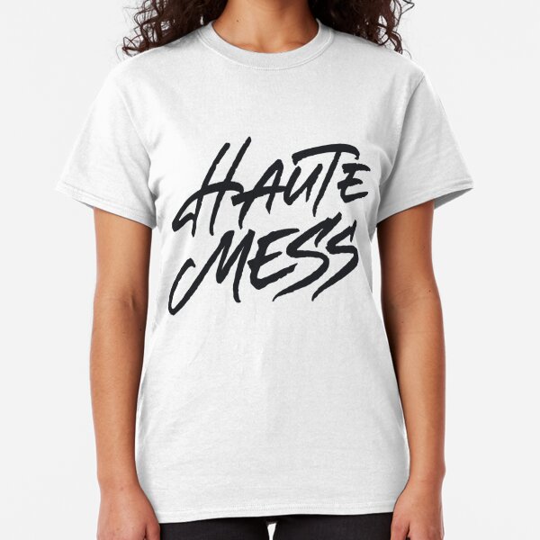 it's all a mess shirt