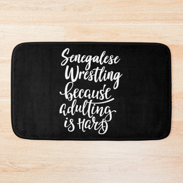 Item preview, Senegalese Wrestling Because Adulting Is Hard designed and sold by ProjectX23.