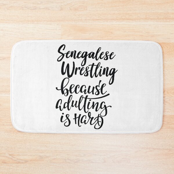 Item preview, Senegalese Wrestling Because Adulting Is Hard designed and sold by ProjectX23.