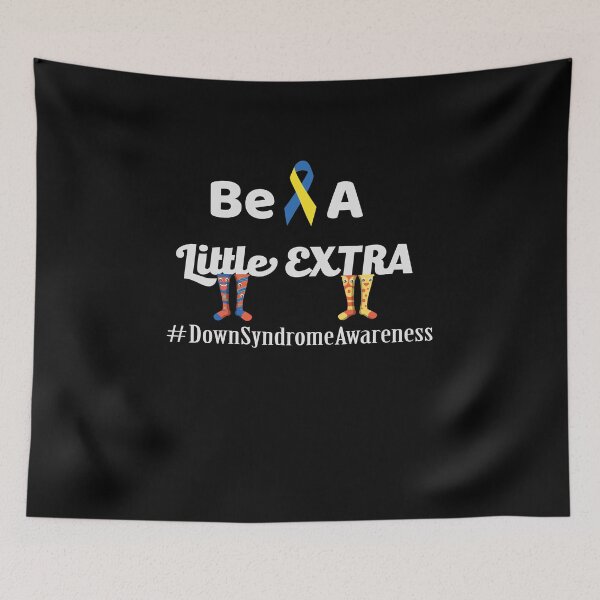 Item preview, Be A Little Extra Down Syndrome Awareness designed and sold by SparkleLiveLife.