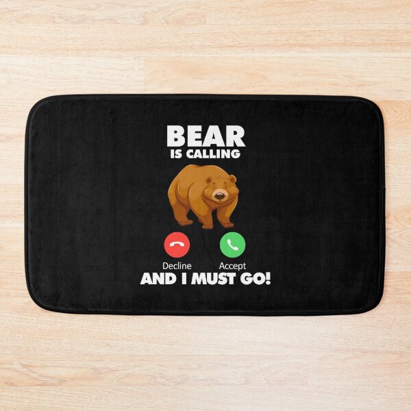 Item preview, My Bear is Calling and I Must Go Animals Lover designed and sold by HelloFromAja.