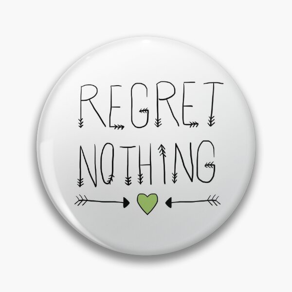 Item preview, no regrets designed and sold by GeekitCool.