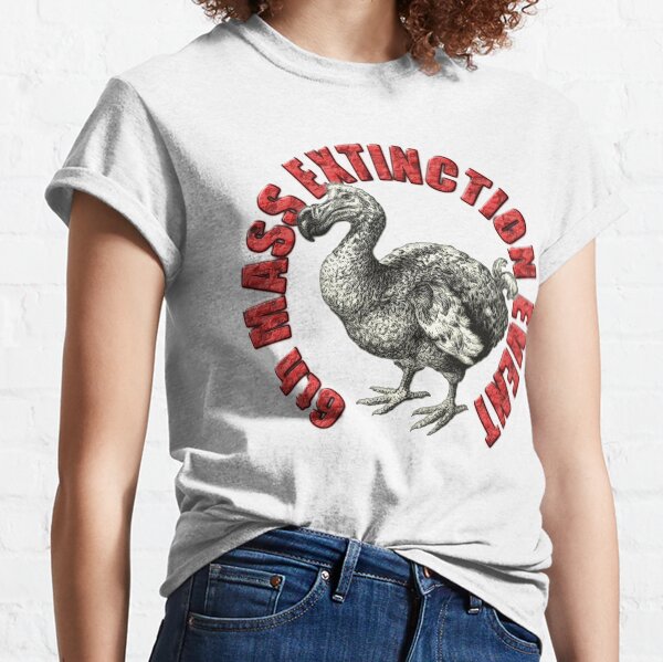 6th MASS EXTINCTION EVENT Classic T-Shirt
