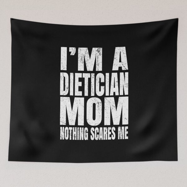Item preview, I'm A Dietician Mom Nothing Scares Me - Funny Nutrition product designed and sold by Grabitees.