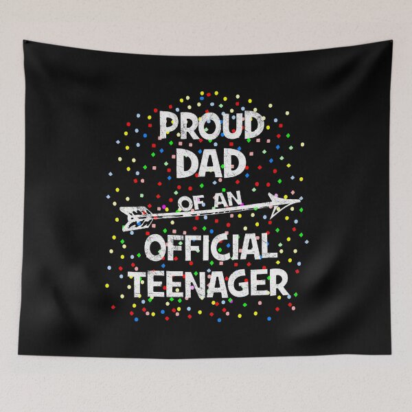 Item preview, Proud Dad of an Official Teenager, 13th B-Day Party product designed and sold by Grabitees.
