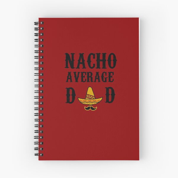 Item preview, NACHO AVERAGE DAD funny father's day gift present father designed and sold by Draculaura2009.
