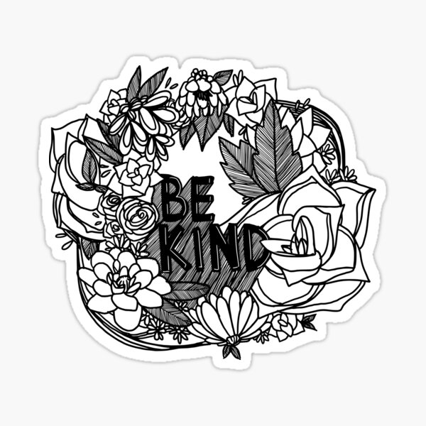 be kind Sticker