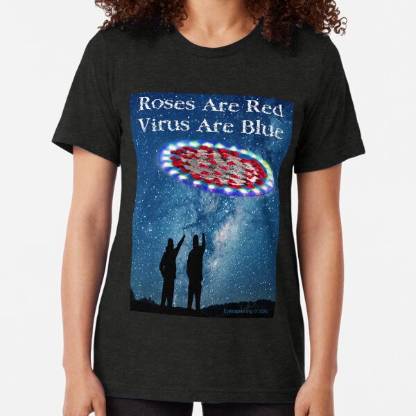 Virus Are Blue Tri-blend T-Shirt