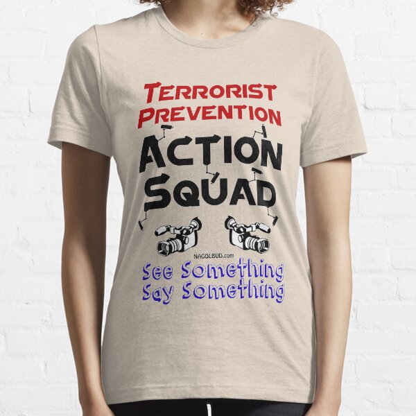 Terrorist Prevention Action Squad Essential T-Shirt
