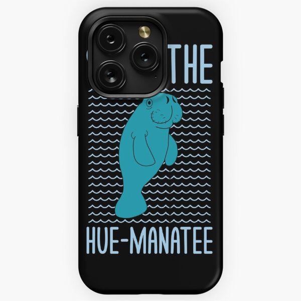 Save The Hue Manatee Funny Manatee Lovers Puns Jokes Humor