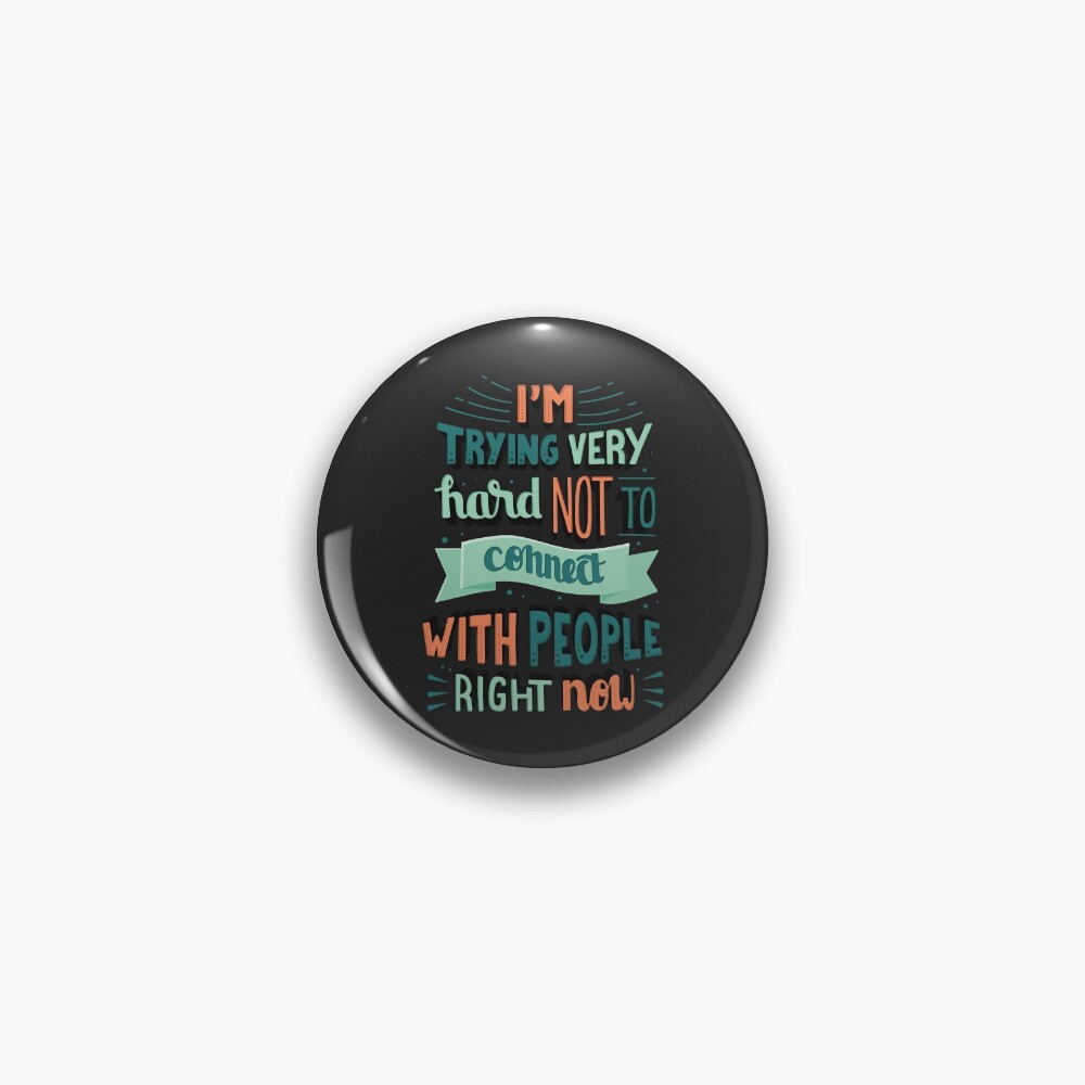 I'm trying very hard not to connect with people right now Schitts Creek David Rose quote Pin