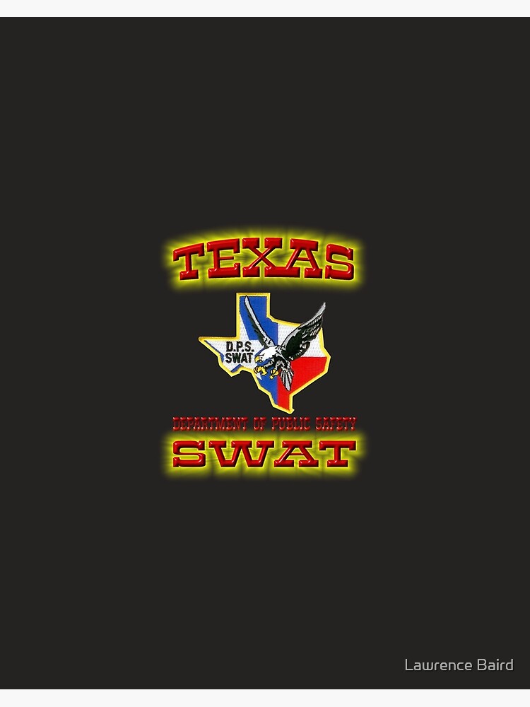 Texas DPS SWAT Art Board Print for Sale by Lawrence Baird