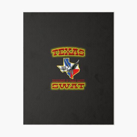 Texas DPS SWAT Art Board Print for Sale by Lawrence Baird