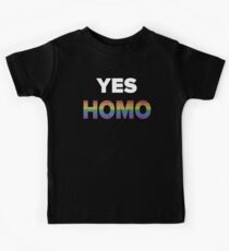 Ja, Homo Kinder T-Shirt