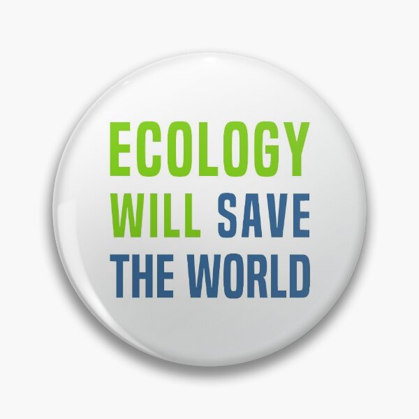 Item preview, Ecology will save the World designed and sold by fourretout.