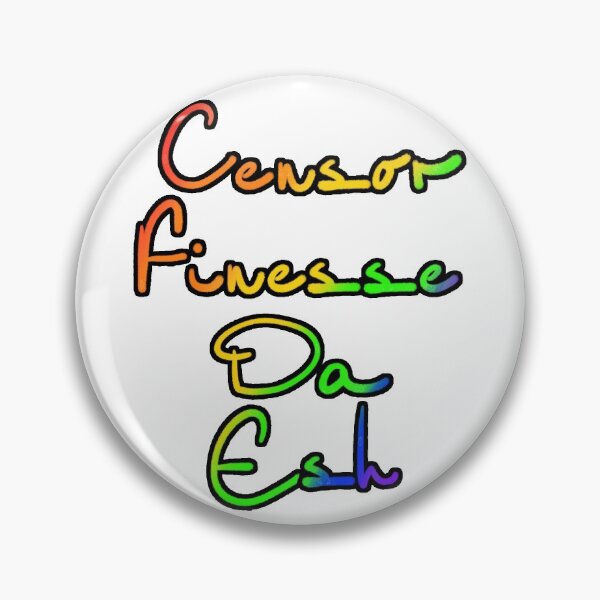 Item preview, Censor Finesse Da Esh designed and sold by JeniPireX.