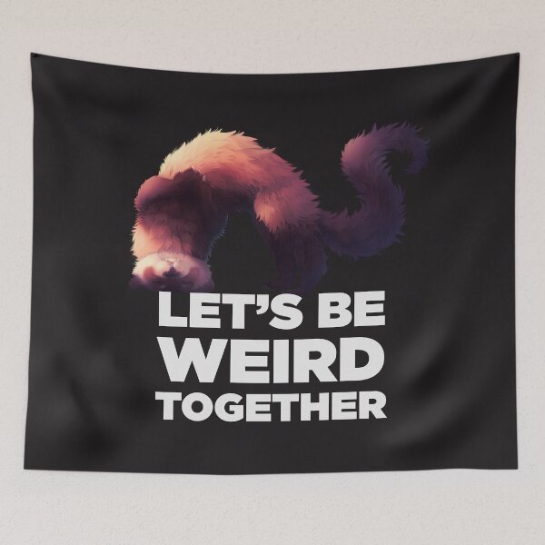 Item preview, Let's be weird together - White designed and sold by NezuPanda.