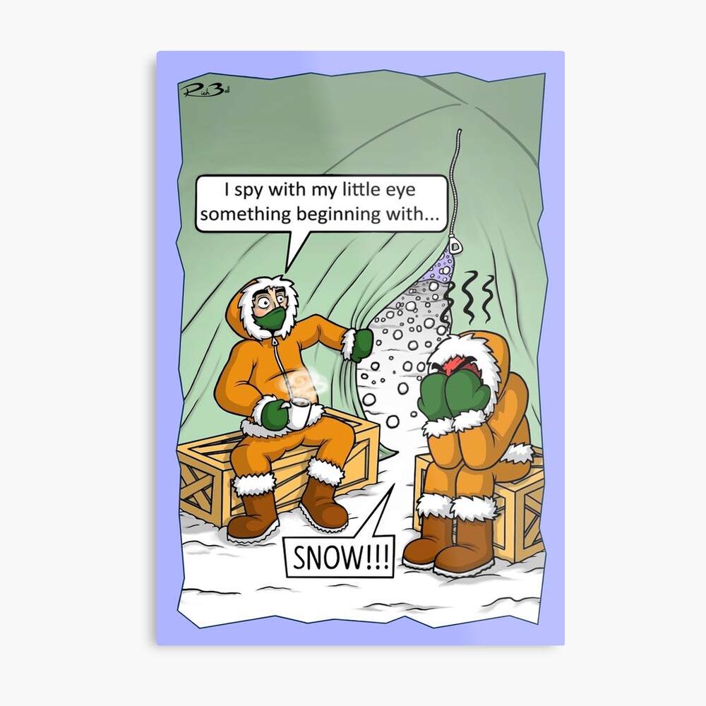 I Spy with my little eye...SNOW! / funny card