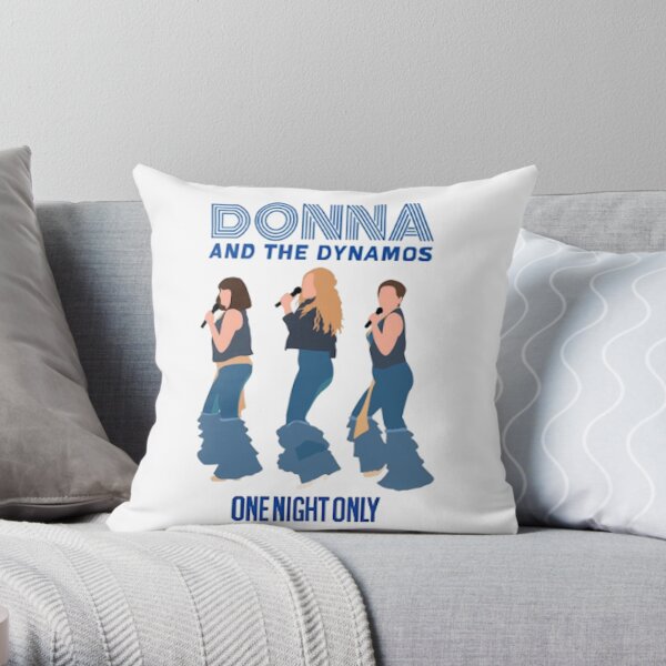 Donna And The Dynamos One Night Only Mamma Mia Throw Pillow