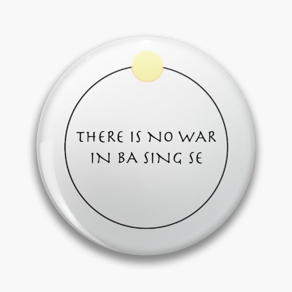 Item preview, There Is No War In Ba Sing Se designed and sold by EASYProductions.