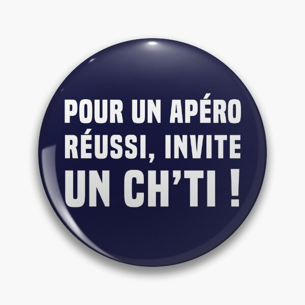 Item preview, For a successful drink, invite a Ch'ti! designed and sold by humour-chti.