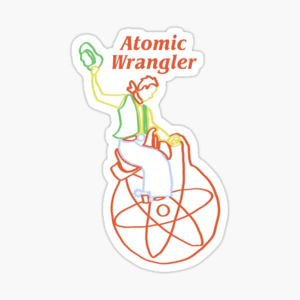 Atomic Wrangler 