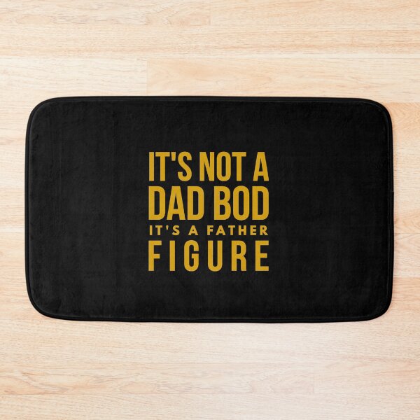 Item preview, IT'S NOT A DAD BOD IT'S A FATHER FIGURE funny father's day gift present father designed and sold by Draculaura2009.