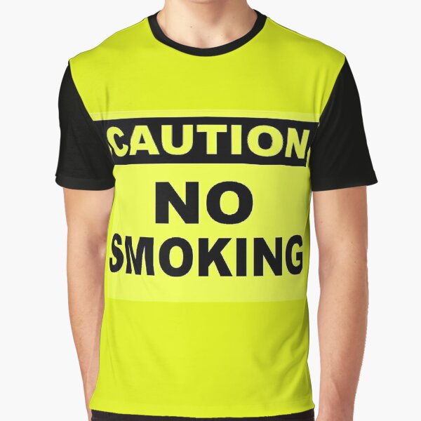 Caution No Smoking Graphic T-Shirt